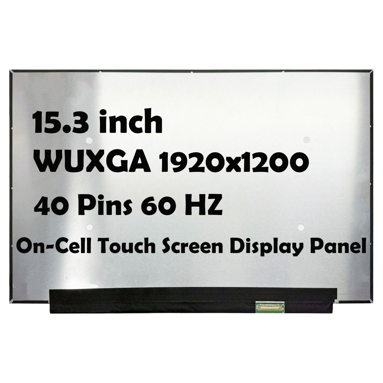 15.3" 5D11P86179 5D11P86181 1920x1200 40 Pin LCD Touch Screen Display Panel
