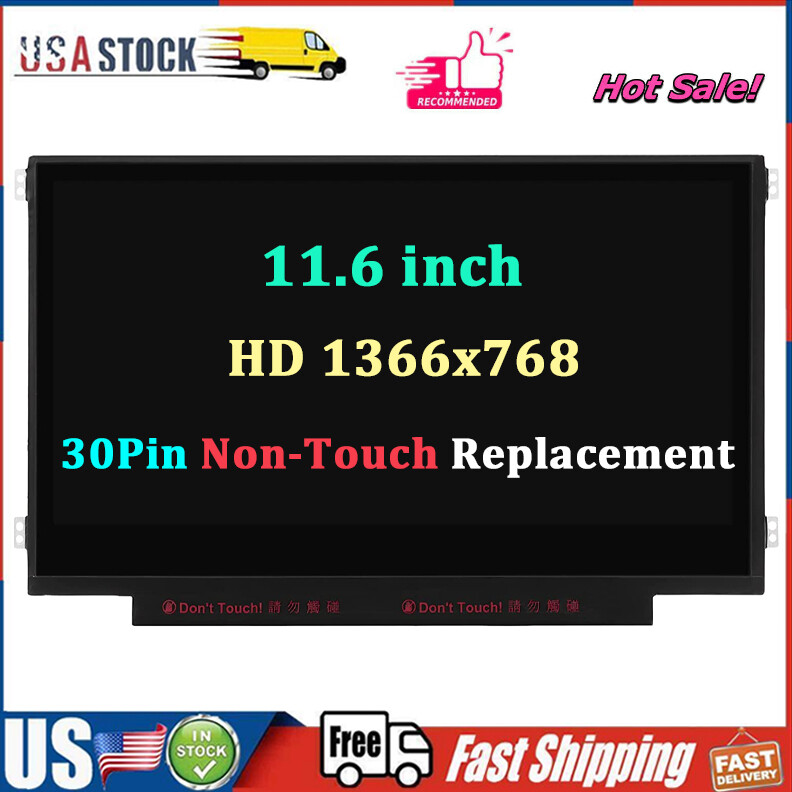 A+ 11.6" for Dell P/N D3KWT D/PN 0D3KWT Lcd Non-Touch Screen HD 1366x768 30 pin