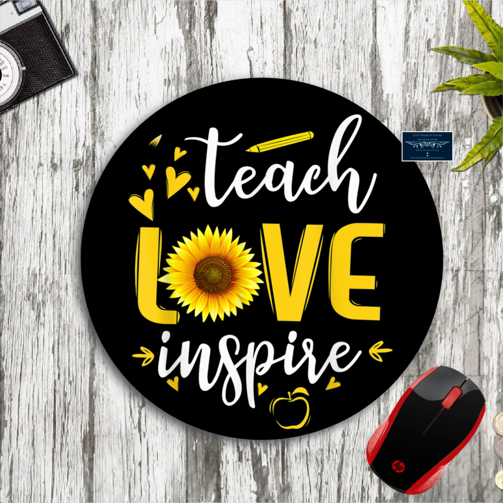 TEACH LOVE INSPIRE SUNFLOWER TEACHER THEME BLACK ROUND NONSLIP MOUSEPAD DESK MAT