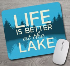 LIFE IS BETTER AT THE LAKE ~ Mouse Pad / Mousepad ~ Cottage Decor Outdoors Cabin picture