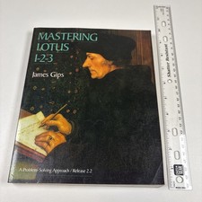 Mastering Lotus 1-2-3 Release 2.2 James Gips 1991 Vintage Computer Software Book picture