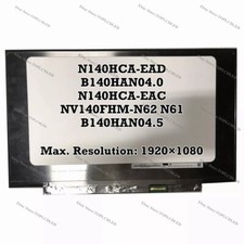 N140HCA-EAD fit B140HAN04.0 N140HCA-EAC NV140FHM-N62 N61 B140HAN04.5 14
