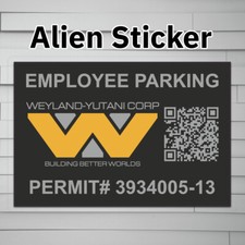 Weyland-Yutani Corp Employee Parking Permit alien weyland (Vinyl Decal Sticker, picture