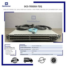 Arista DCS-7050SX-72Q 48-Port 10GbE SFP+ 4xQSFP Network Switch Same Day Shipping picture