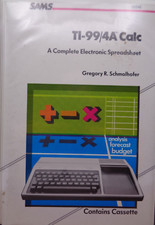 TI-99/4A -- CALC: A COMPLETE ELECTRONIC SPREADSHEET (SAMS) picture