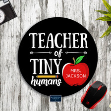TEACHER OF TINY HUMANS PERSONALIZED NAME CUSTOM ROUND MOUSEPAD DESK MAT GIFT picture