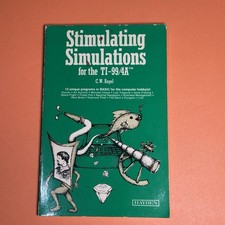 Stimulating Simulations For Your TI99/4a Texas Instruments Book By C W Engel picture