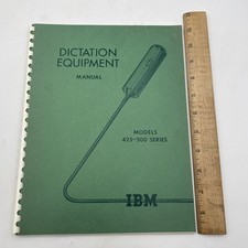 IBM Dictation Equipment Manual Models 425 - 500 Series Book 1960 Vintage ￼ picture