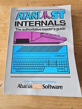 Atari ST Internals Abacus Books Vintage 1986 Computer Book Authoritative Guide picture