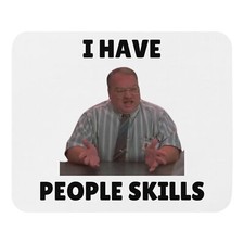 Office Space People Skills Mouse Pad, Office Space Mouse, Funny Movie Quotes picture