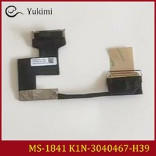 MS-1841 K1N-3040467-H39 FOR MSI MS-1841 K1N-3040467-H39 Screen Cable picture