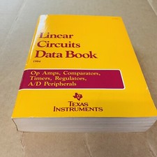 Linear Circuits Data Book 1984 Op Amps, Comparators, Timers... Texas Instruments picture