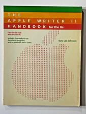 Vintage 1984 - The Apple Writer II Handbook for The IIe - By Kate Lee Johnson picture