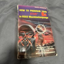 How to program your Atari in 6502 Machine Language by Sam D. Roberts picture