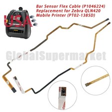 US SHIP P1046224 Bar Sensor Flex Cable Replace for Zebra QLN420 Mobile Printer picture