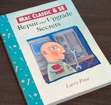 1993 Macintosh Classic Mac SE /30 Repair & Upgrade Secrets - RAM Disk Drive ADB picture