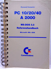 COMMODORE -- PC 10/20/40/A2000 MS-DOS 3.2 REFERENCE MANUAL (COMMODORE BOOK) #3EN picture